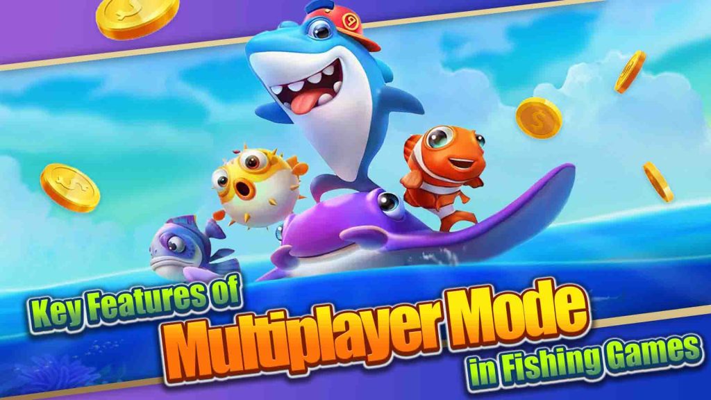 Key Features of Multiplayer Mode in Fishing Games