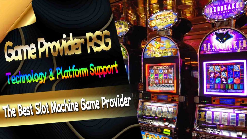 The Best Slot Machine Game Provider