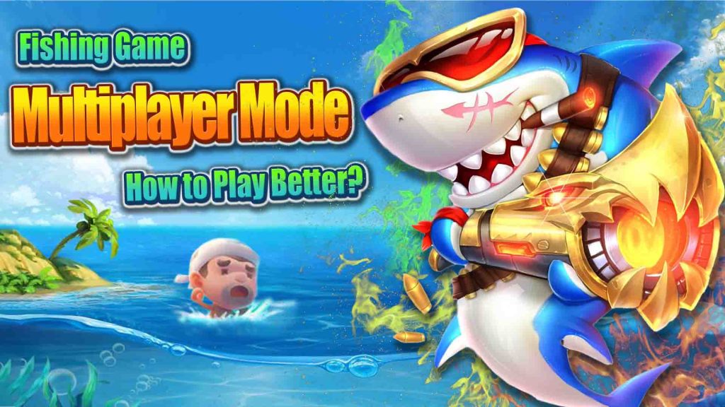 Fishing Game Multiplayer Mode Strategies